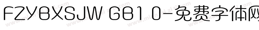 FZYBXSJW GB1 0字体转换